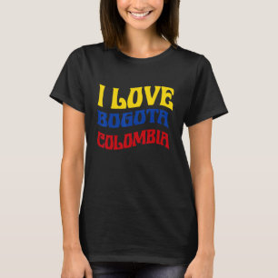 I Love Bogota Colombia Flag Map Colombian Pride Ca T-Shirt