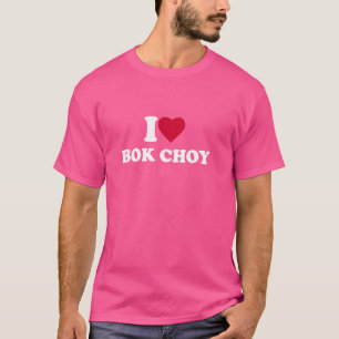 I Love Bok Choy I Heart Bok Choy Lover T-Shirt