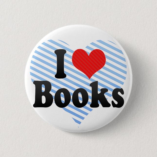 I Love Books 6 Cm Round Badge (Front)