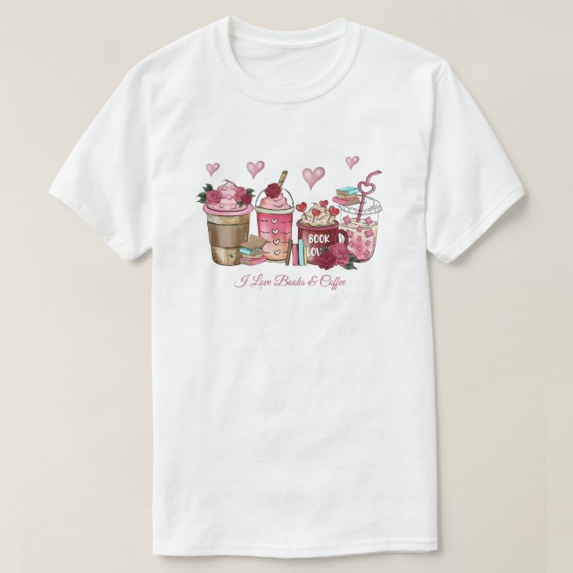 I Love Books & Coffee T-Shirt (Design Front)