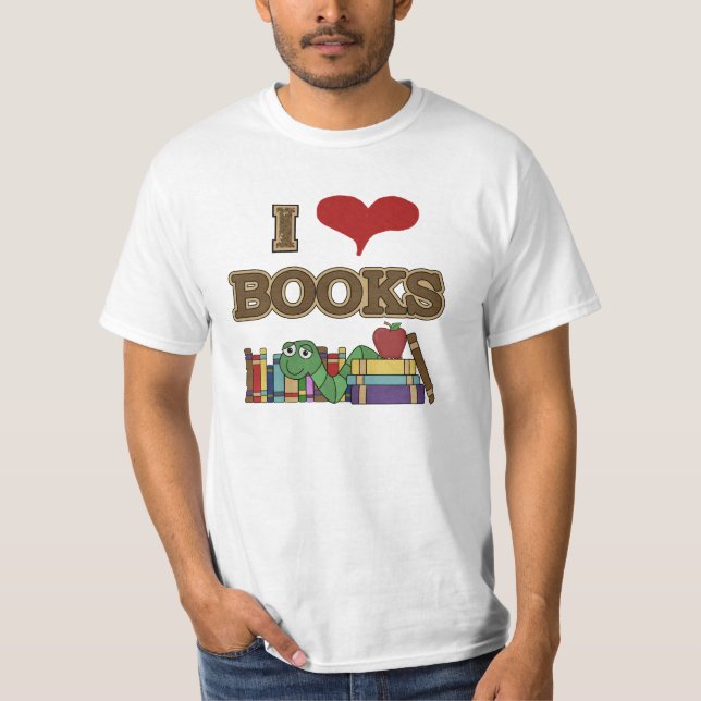I Love Books T-Shirt (Front)