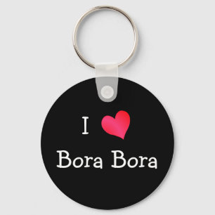 I Love Bora Bora Key Ring