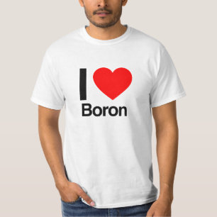 i love boron T-Shirt