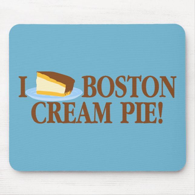 I Love Boston Cream Pie Mouse Pad (Front)