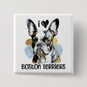 I Love Boston Terriers 15 Cm Square Badge