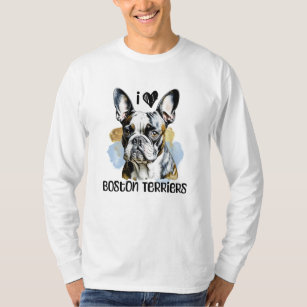 I Love Boston Terriers T-Shirt