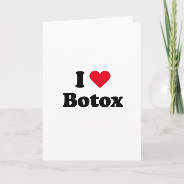 I love botox card (Front)