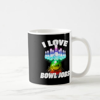 I Love Bowl Jobs Gay Rainbow Matching Team Bowling Coffee Mug