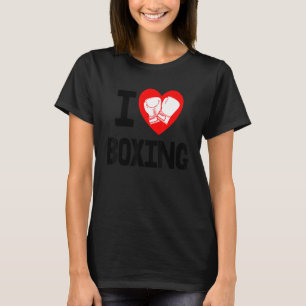 I Love Boxing Game   Women Boxing Sports Love T-Shirt