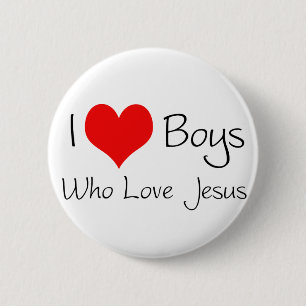 I love boys who love jesus 6 cm round badge