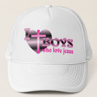 I Love Boys Who Love Jesus Trucker Hat