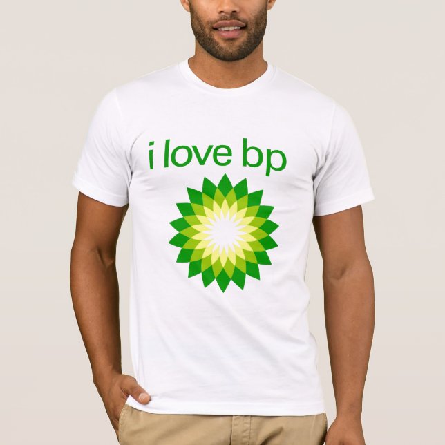 I Love BP T-Shirt (Front)