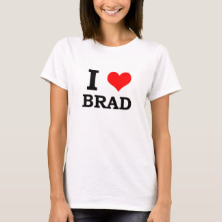 I Love Brad T-Shirt