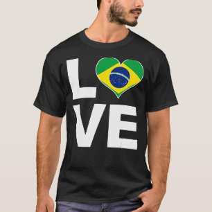 I Love Brazil Heart Flag Brazil 1 T-Shirt