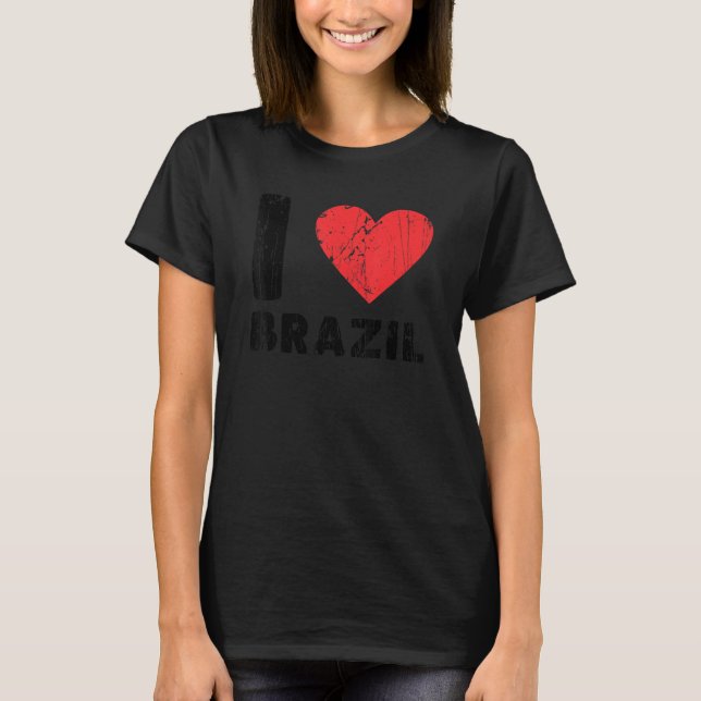 I Love Brazil I Heart Brazil Family Travel Brazil  T-Shirt (Front)