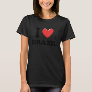 I Love Brazil Proud Brazil Citizen Brazil Vacation T-Shirt