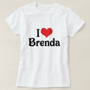 I Love Brenda T-Shirt