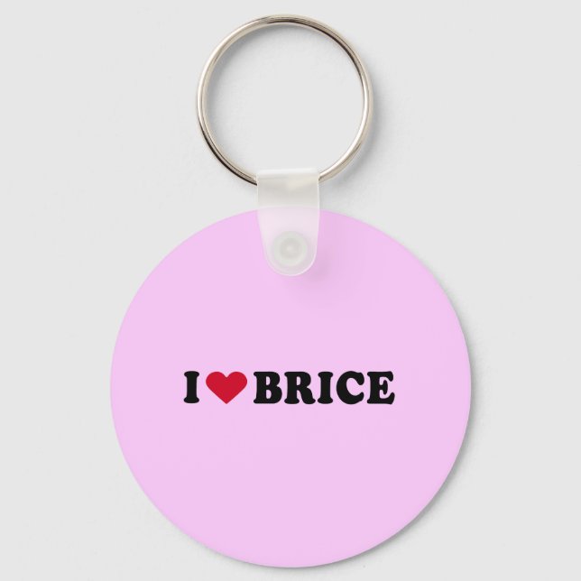 I LOVE BRICE KEY RING (Front)
