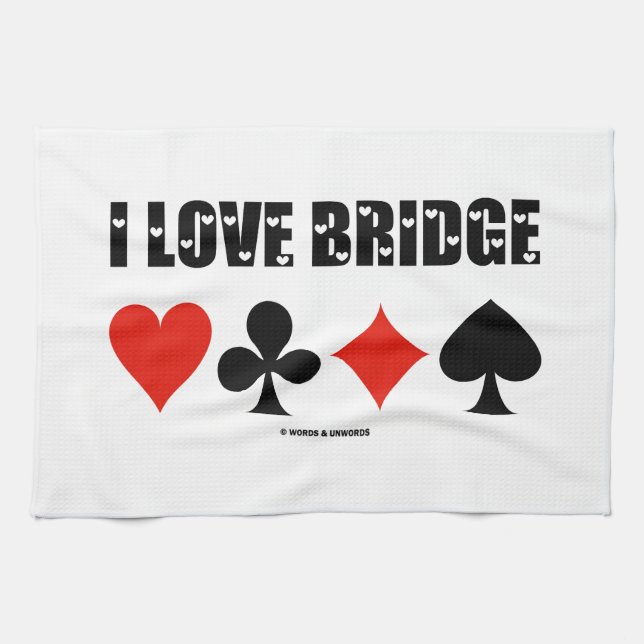 I Love Bridge Card Suits Bridge Attitude Tea Towel (Horizontal)