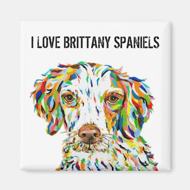 I Love Brittany Spaniels Magnet (Front)