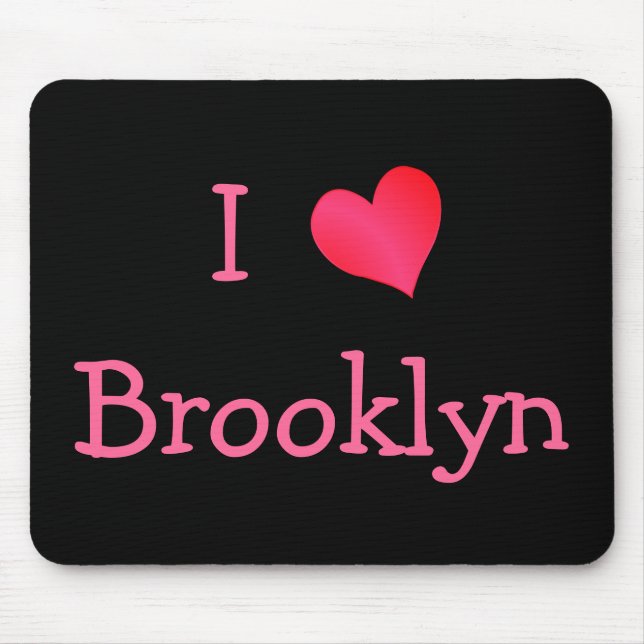 I Love Brooklyn Mouse Pad (Front)