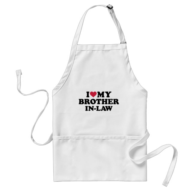 I love brother-in-law for sister-in-law standard apron (Front)