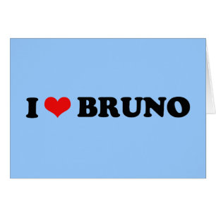 I LOVE BRUNO