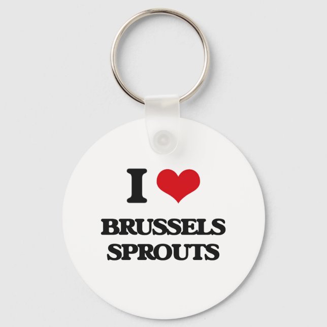 I Love Brussels Sprouts Key Ring (Front)