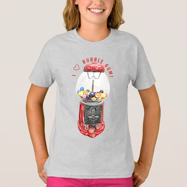 I Love Bubble Gum  T-Shirt (Front)