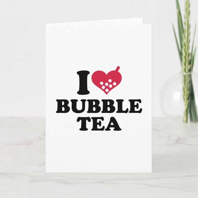 I love Bubble Tea Card (Front)