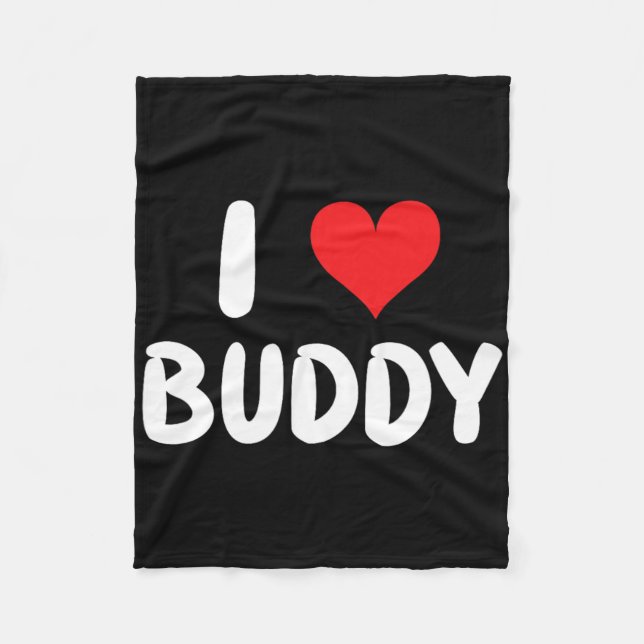 I Love Buddy - Heart  Fleece Blanket (Front)
