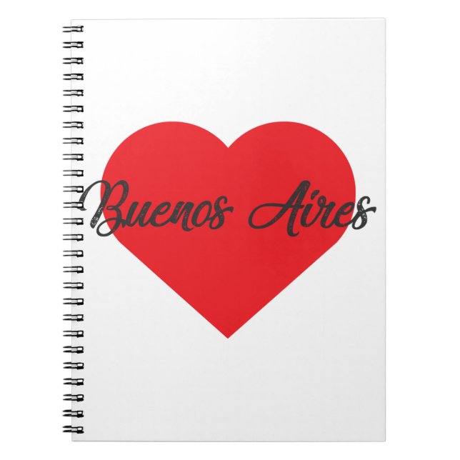 I Love Buenos Aires - Argentina Notebook (Front)