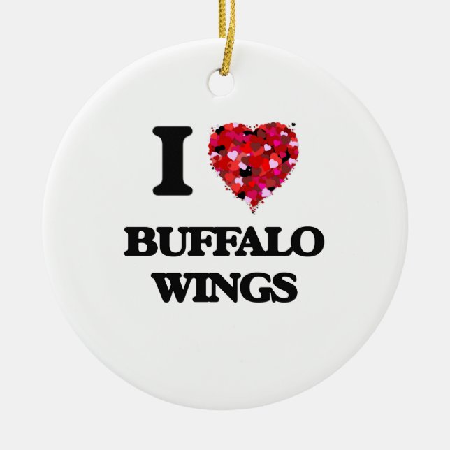 I love Buffalo Wings Ceramic Tree Decoration (Front)