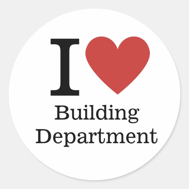 I ❤️ Love Building Department STICKER (Front)