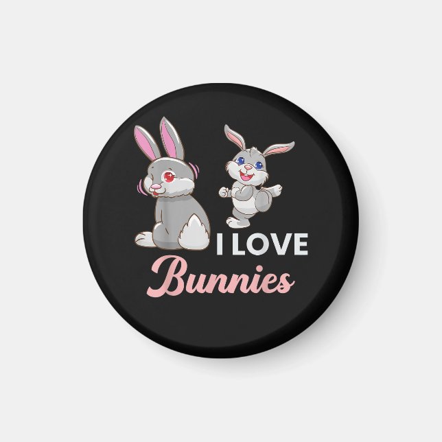 I Love Bunnies Funny Easter Day Rabbit Magnet (Front)