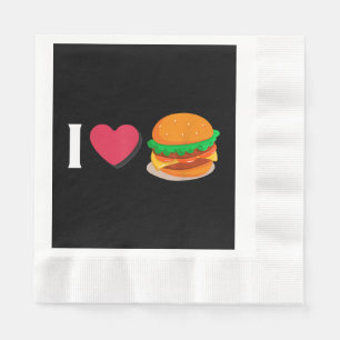I Love Burger Cheeseburger Unhealthy Eating  Napkin