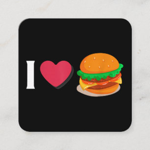 I Love Burger Cheeseburger Unhealthy Eating Square Business Card