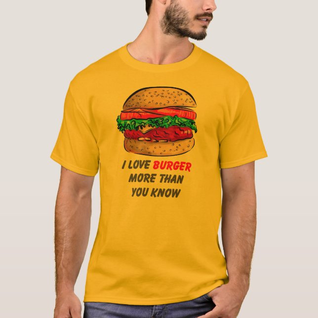 I Love Burger Tshirt (Front)