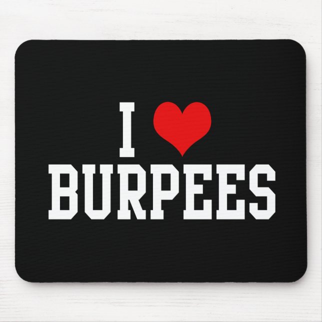 I Love Burpees, Fitness Mouse Pad (Front)