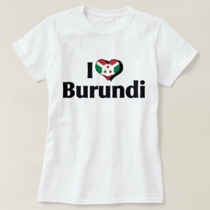 I Love Burundi Flag T-Shirt