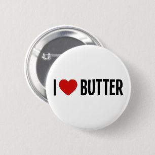 I Love Butter • I Heart Butter Round Button