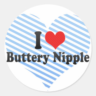 I Love Buttery Nipple Classic Round Sticker
