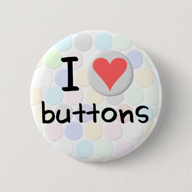 I Love Buttons (Front)