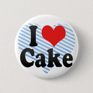 I Love Cake 6 Cm Round Badge