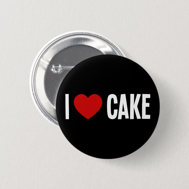 I Love Cake • I Heart Cake Round Button (Front & Back)