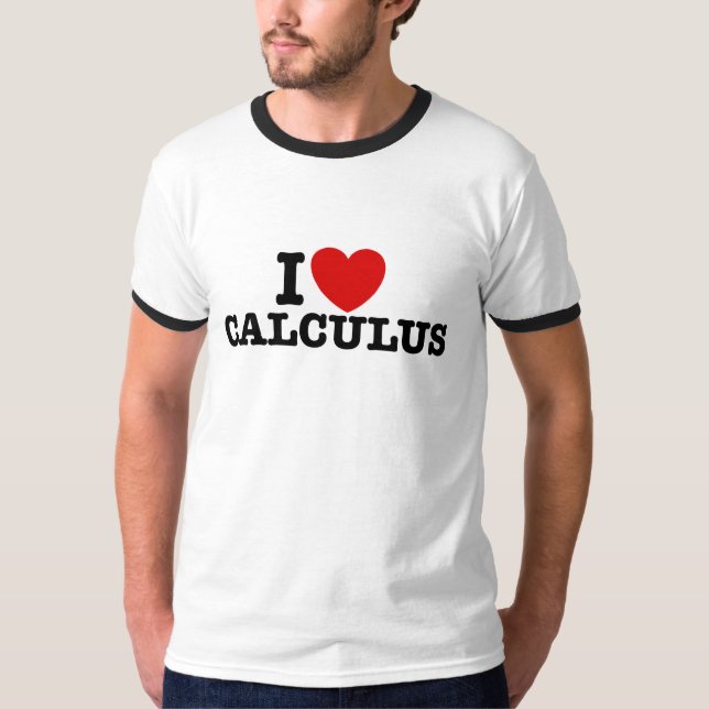 I Love Calculus T-Shirt (Front)