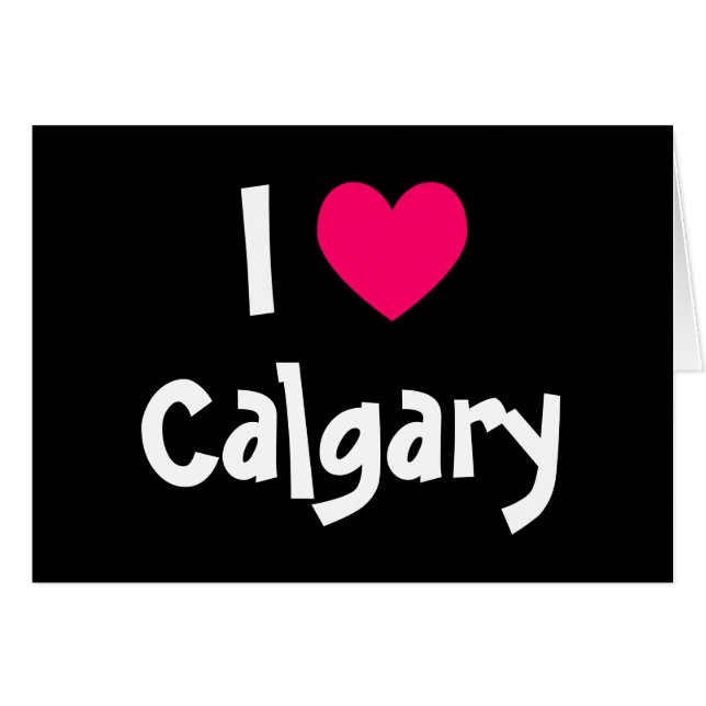 I Love Calgary (Front Horizontal)
