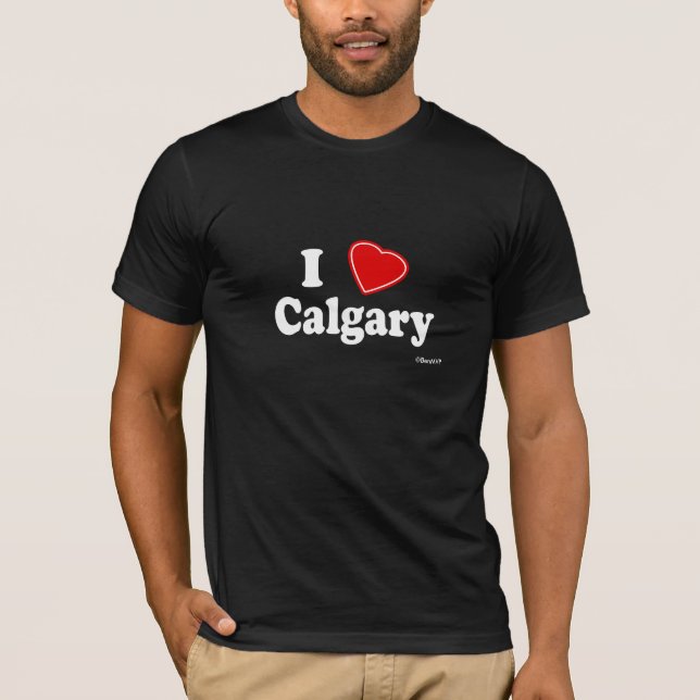 I Love Calgary T-Shirt (Front)