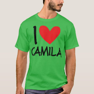 I Love Camila Name Personalised Girl Woman Bff Fri T-Shirt