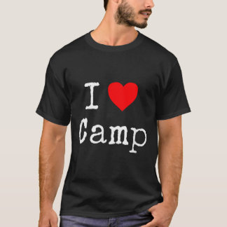 I Love Camp T-Shirt